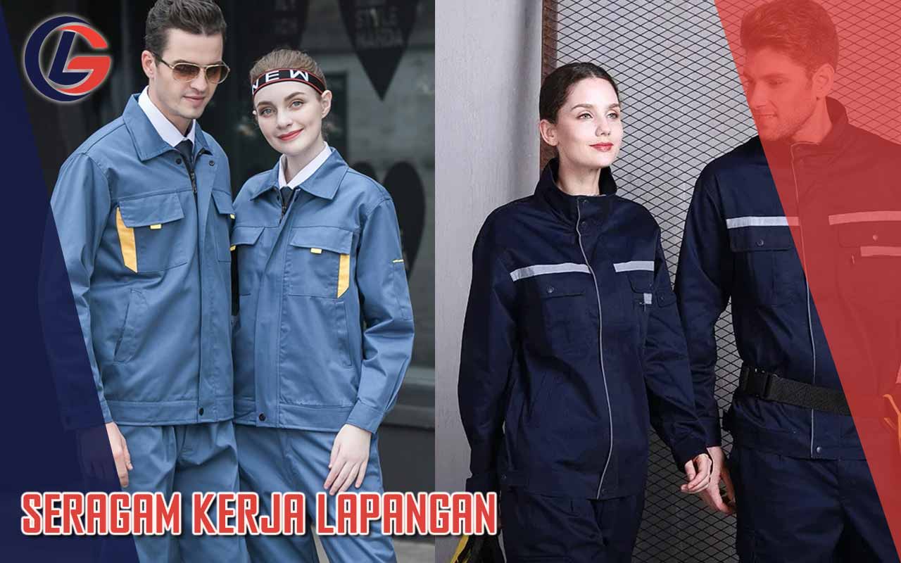 Seragam Kerja Lapangan